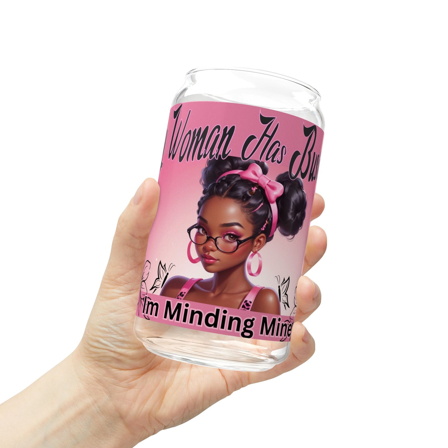 Every Woman Has Business Glass with Bamboo Lid, 16oz