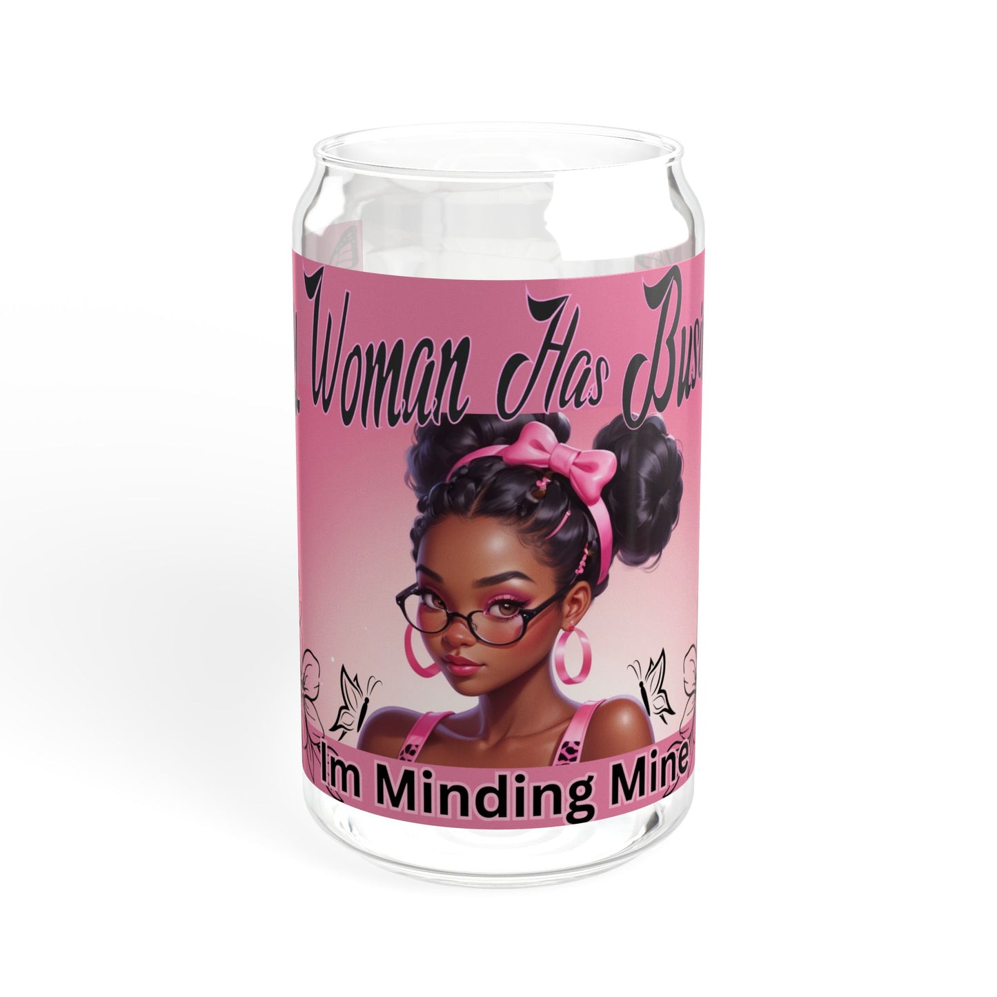Every Woman Has Business Glass with Bamboo Lid, 16oz