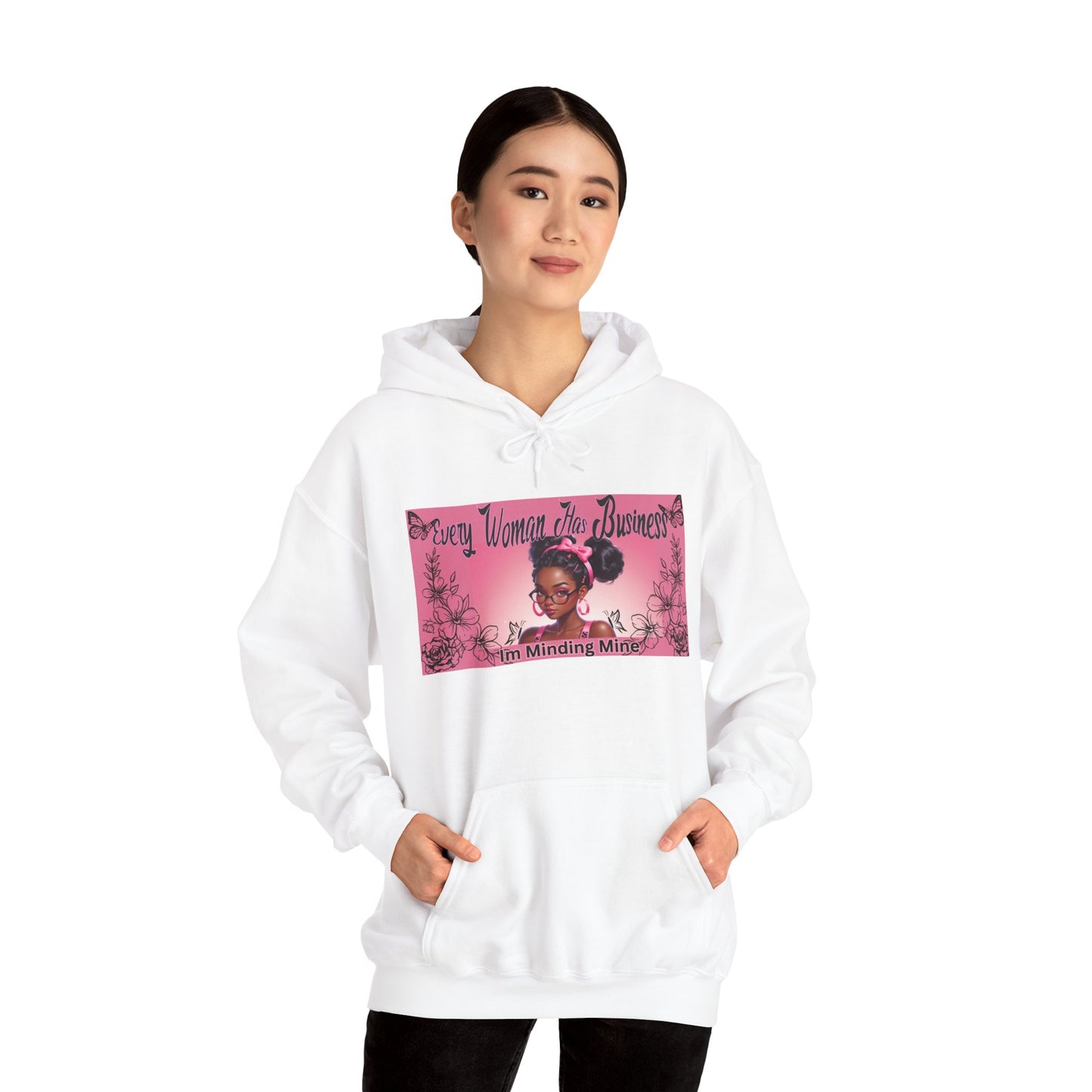 Every Women has Business Heavy Blend™ Hooded Sweatshirt