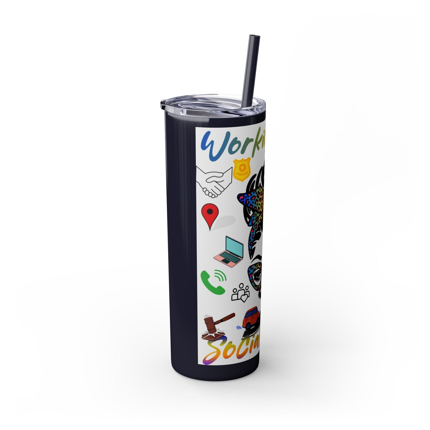 Social Worker Skinny Tumbler with Straw, 20oz