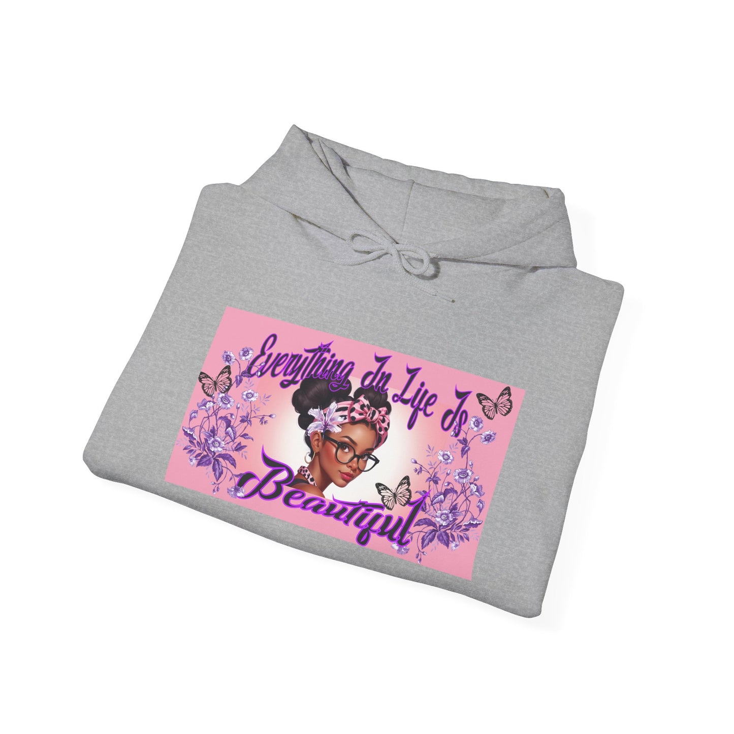 Everything In Life Is Beautiful Heavy Blend™ Hooded Sweatshirt