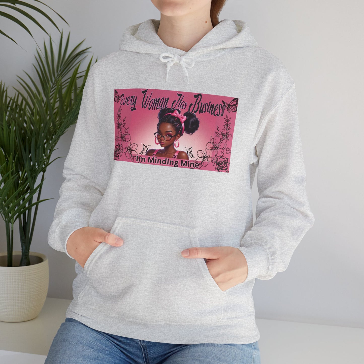 Every Women has Business Heavy Blend™ Hooded Sweatshirt