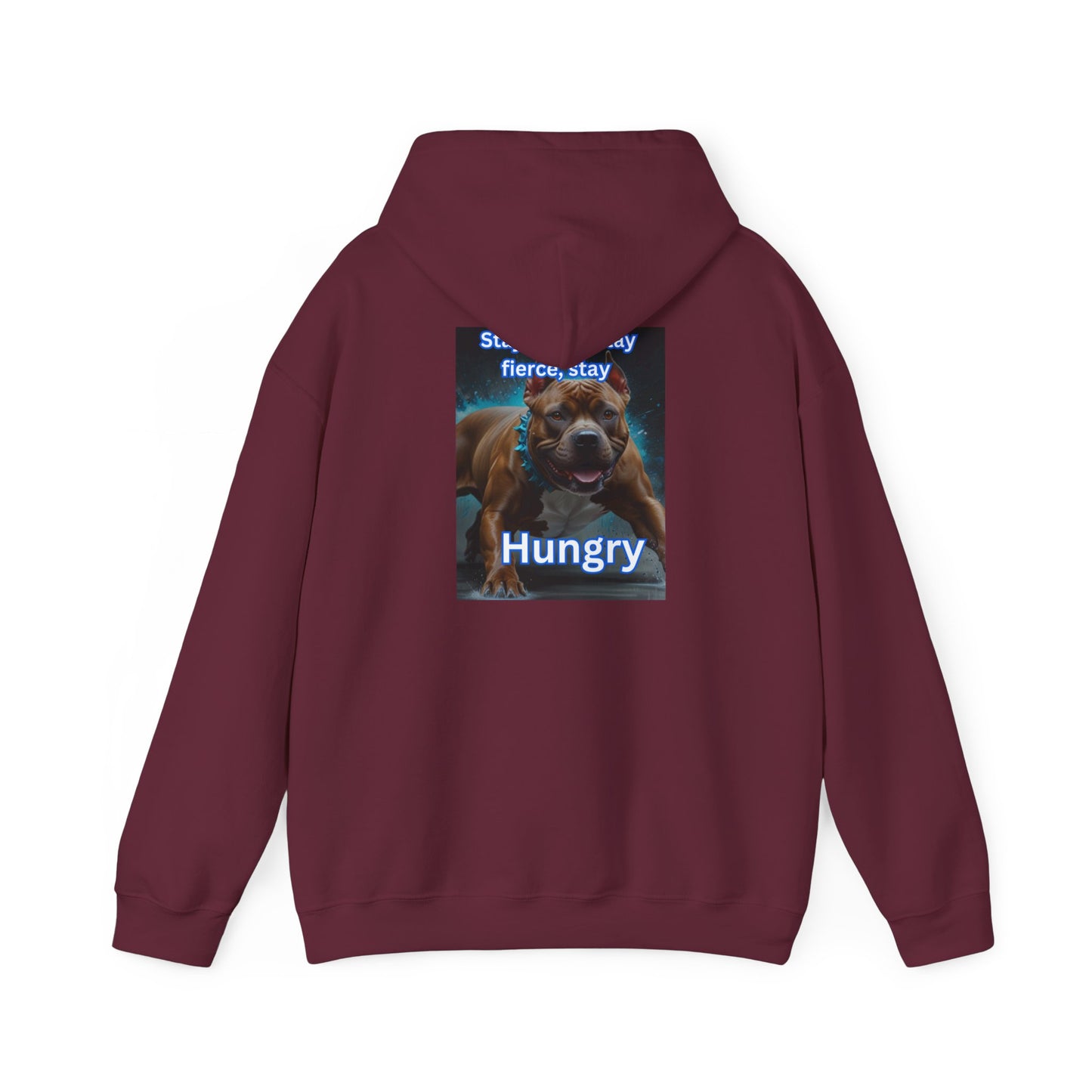 Stay Hungry Heavy Blend™ Hooded Sweatshirt