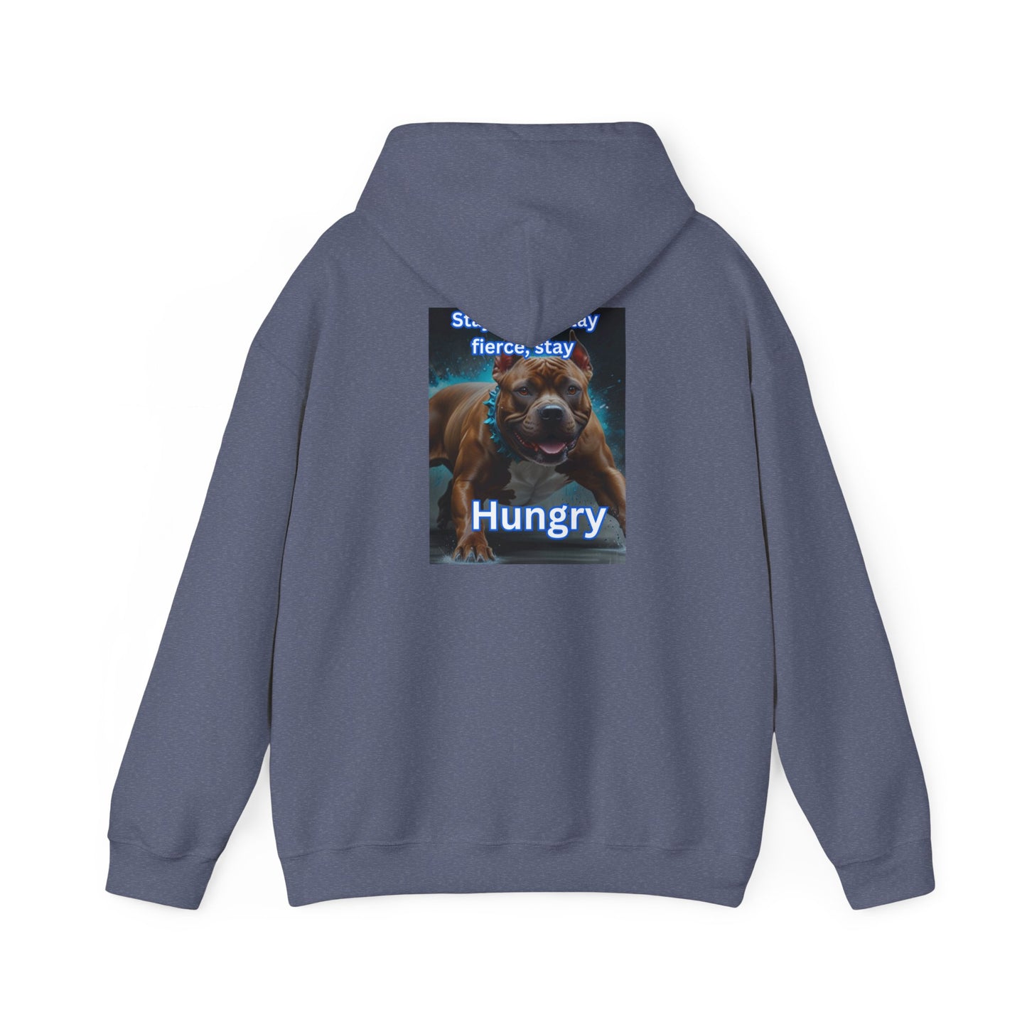 Stay Hungry Heavy Blend™ Hooded Sweatshirt