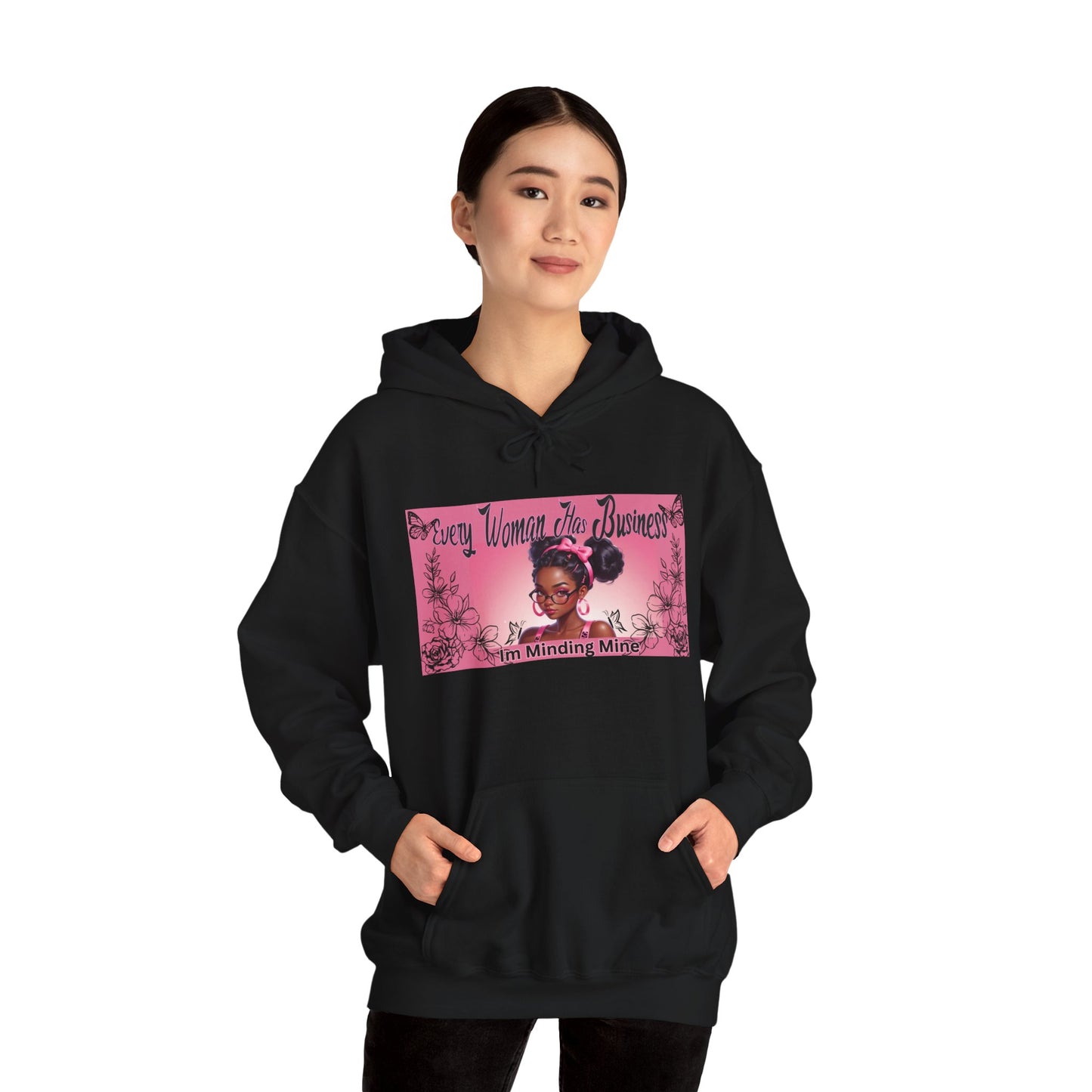 Every Women has Business Heavy Blend™ Hooded Sweatshirt