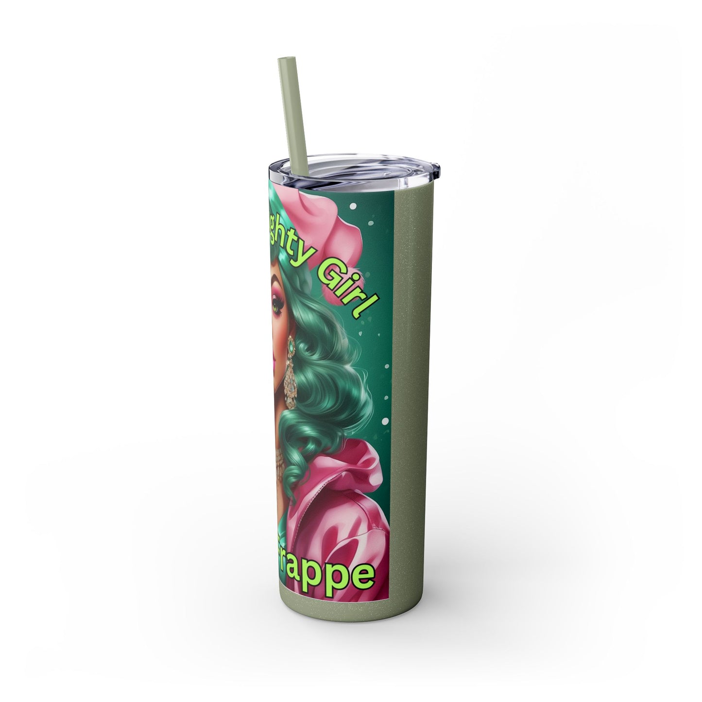 Every Naughty Girl Drinks Frappe Skinny Tumbler with Straw, 20oz