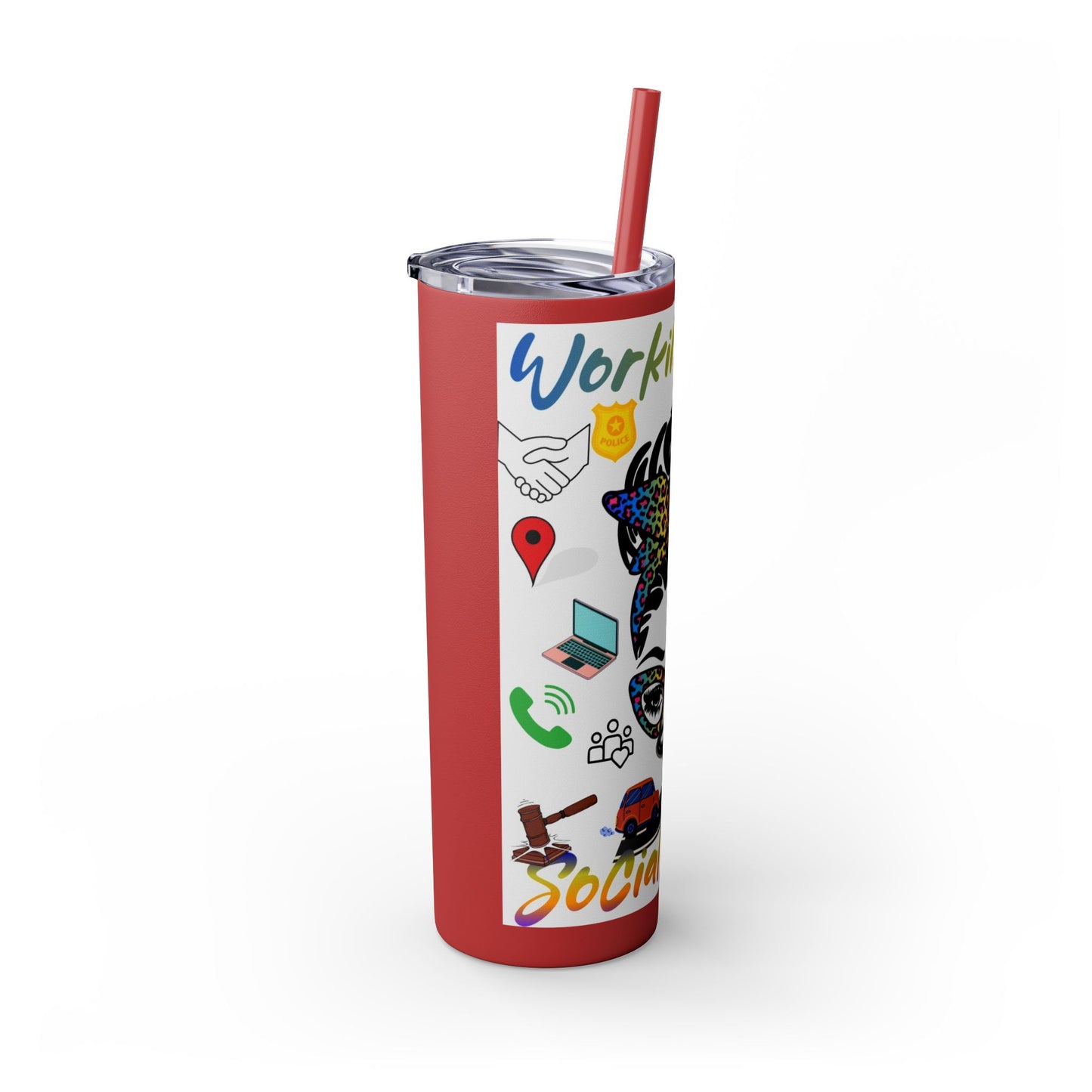 Social Worker Skinny Tumbler with Straw, 20oz