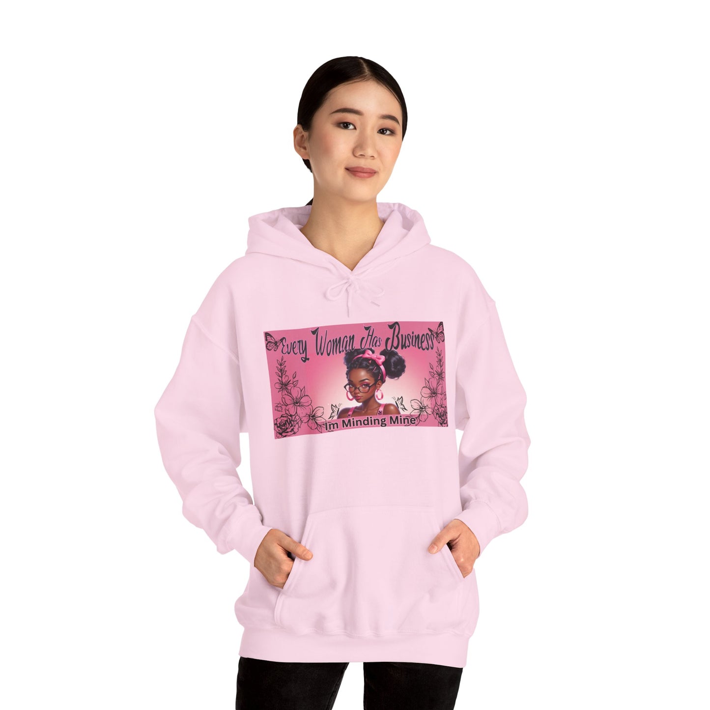 Every Women has Business Heavy Blend™ Hooded Sweatshirt