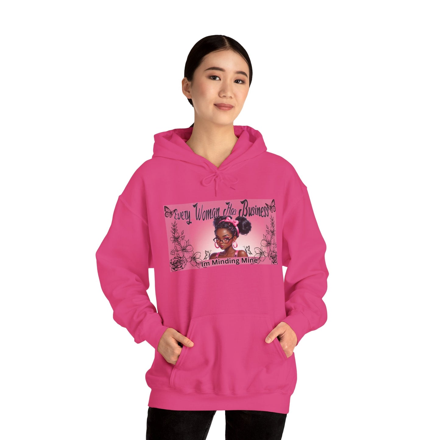 Every Women has Business Heavy Blend™ Hooded Sweatshirt