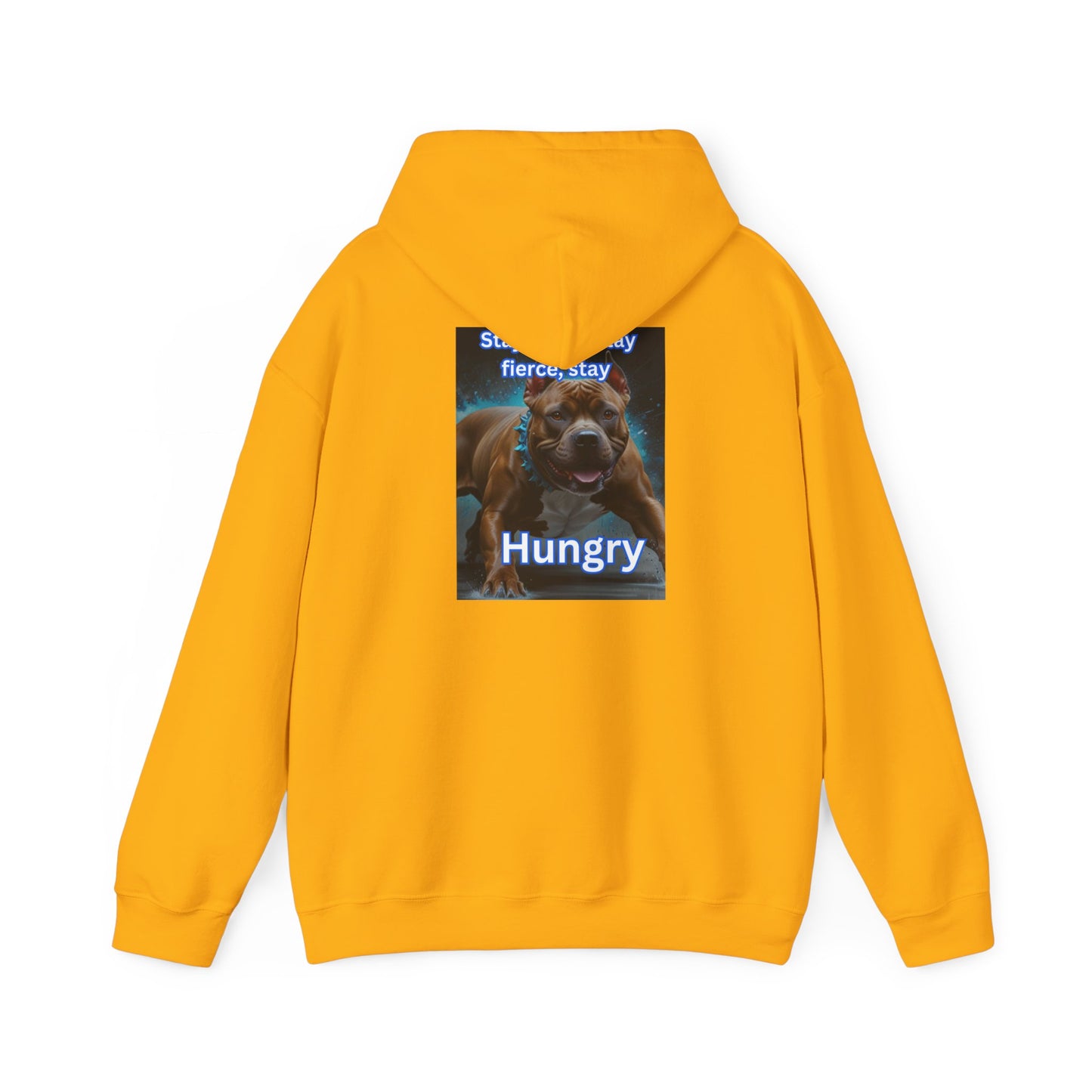 Stay Hungry Heavy Blend™ Hooded Sweatshirt