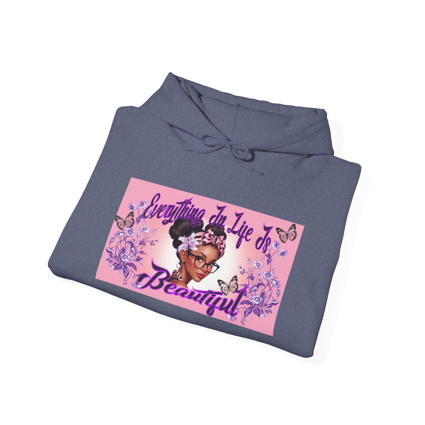 Everything In Life Is Beautiful Heavy Blend™ Hooded Sweatshirt