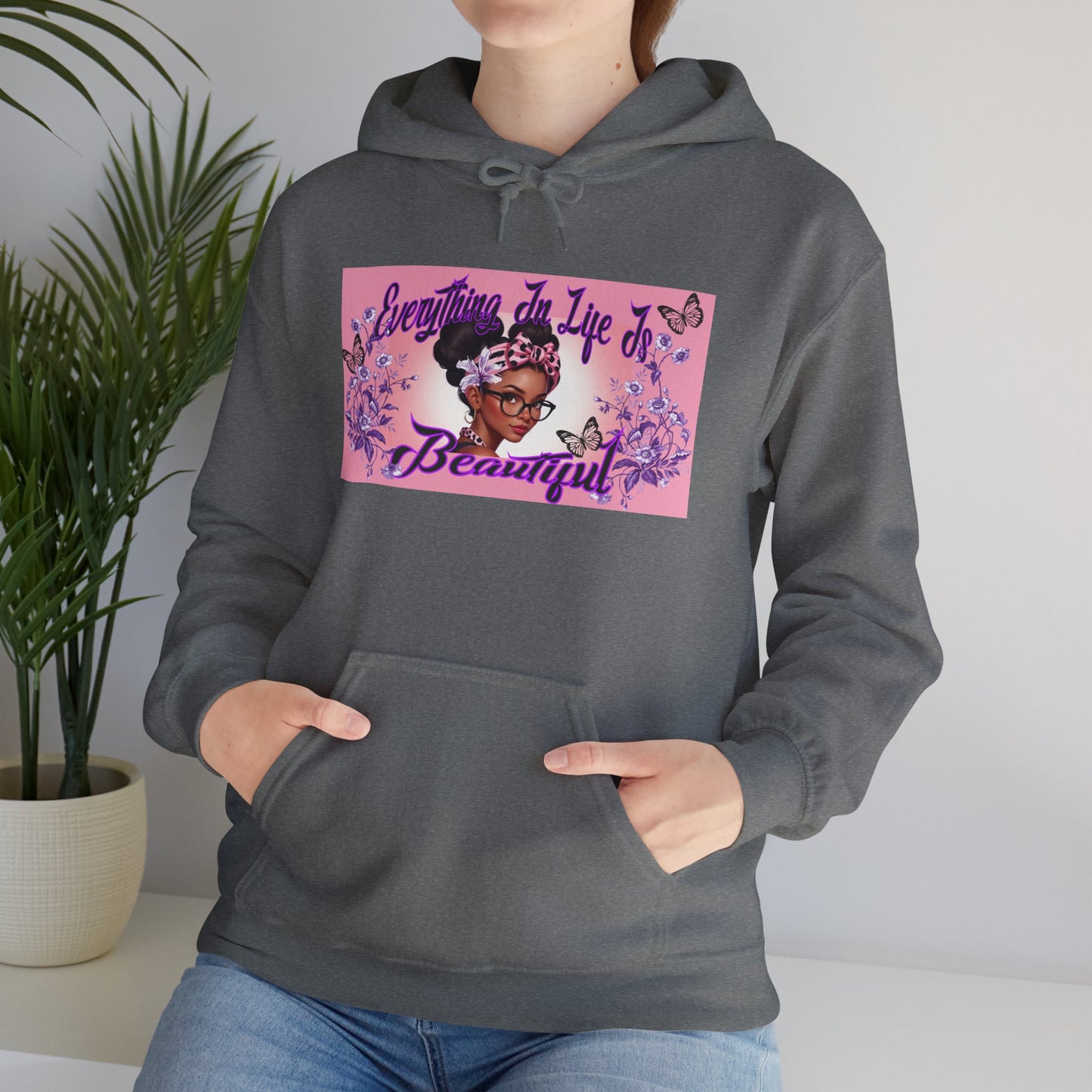 Everything In Life Is Beautiful Heavy Blend™ Hooded Sweatshirt