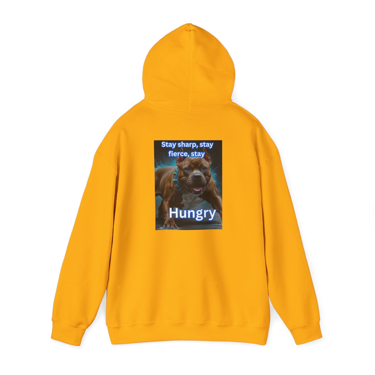 Stay Hungry Heavy Blend™ Hooded Sweatshirt