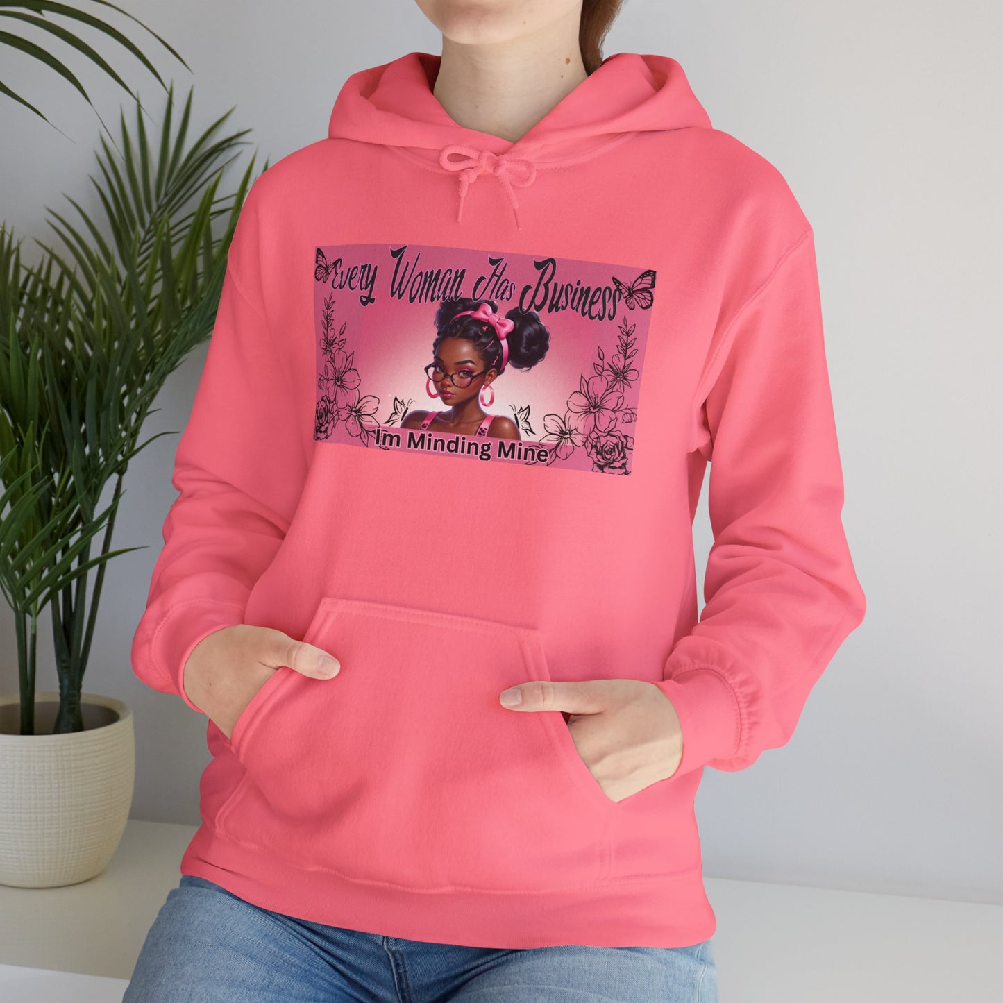 Every Women has Business Heavy Blend™ Hooded Sweatshirt