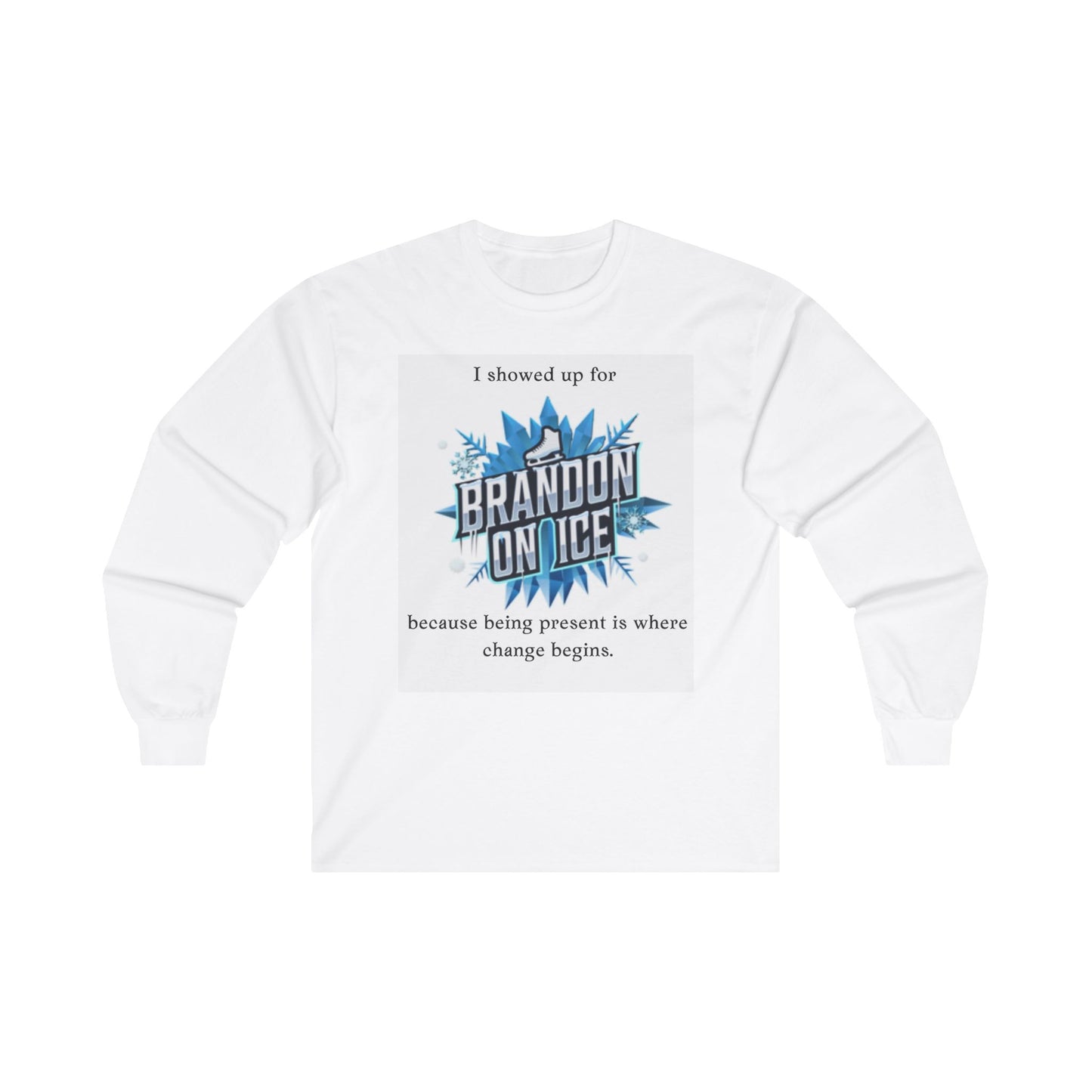 Brandon On Ice Unisex Ultra Cotton Long Sleeve Tee