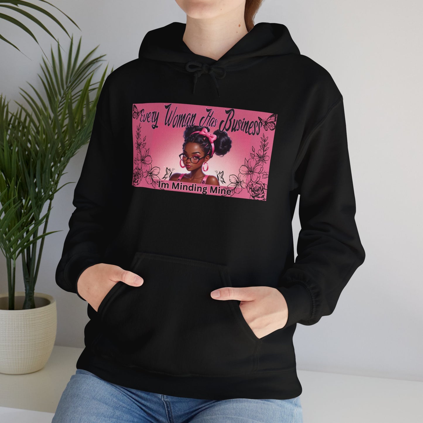 Every Women has Business Heavy Blend™ Hooded Sweatshirt