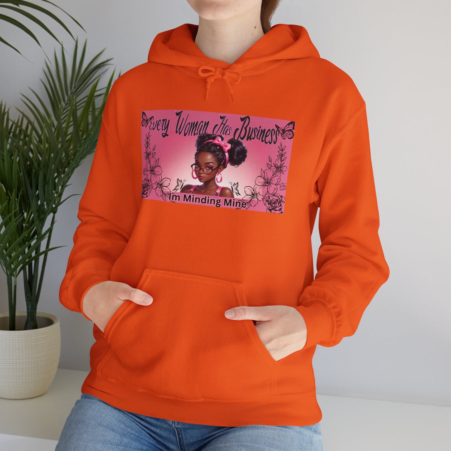 Every Women has Business Heavy Blend™ Hooded Sweatshirt