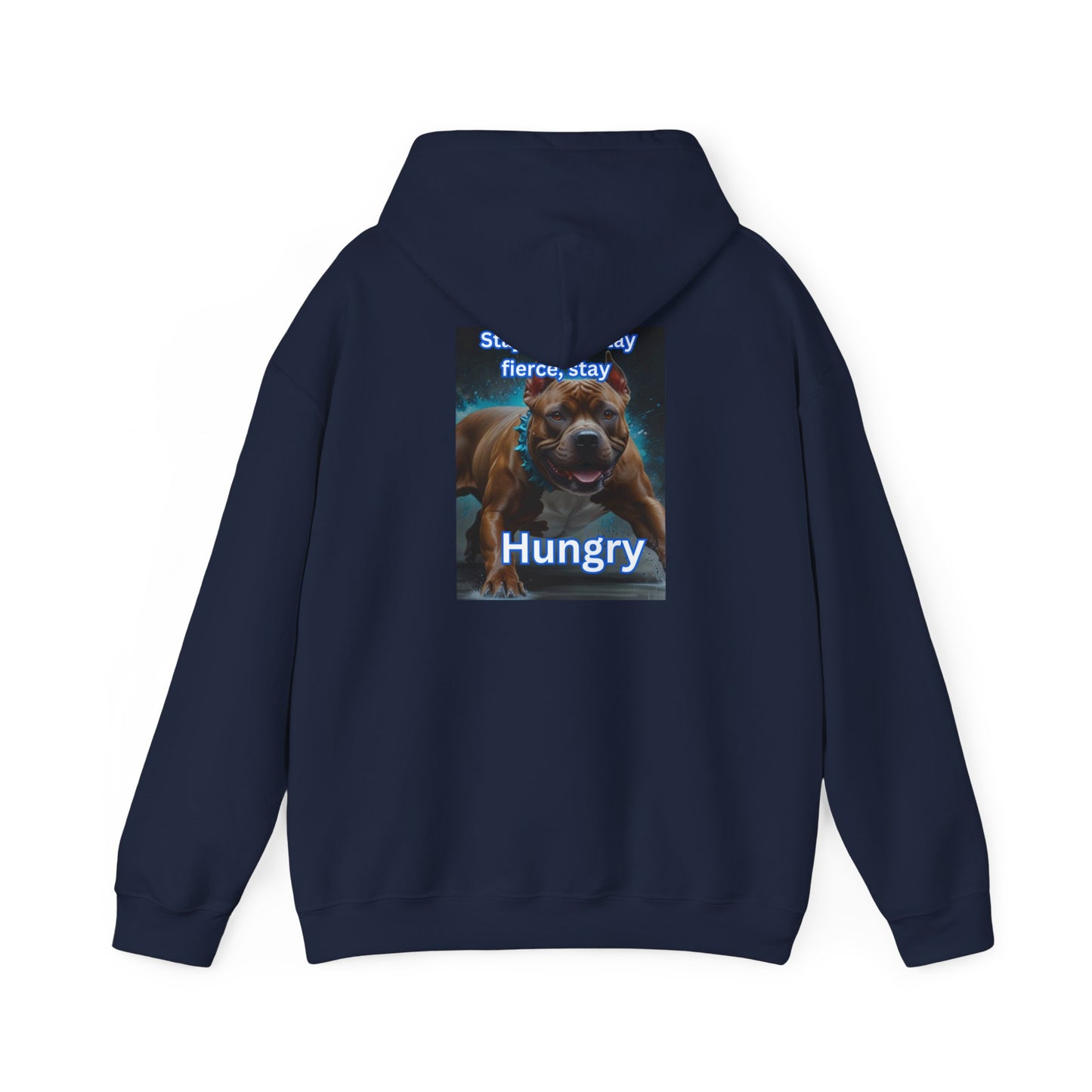 Stay Hungry Heavy Blend™ Hooded Sweatshirt