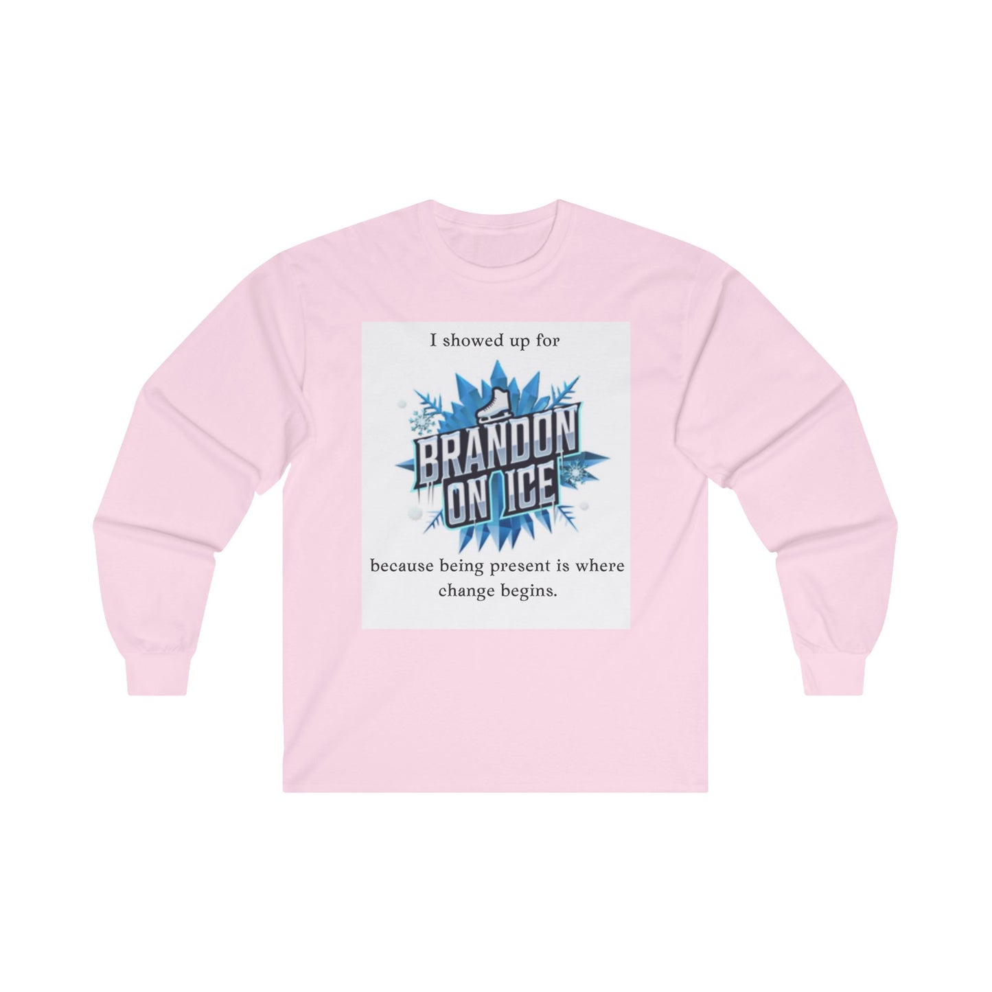 Brandon On Ice Unisex Ultra Cotton Long Sleeve Tee