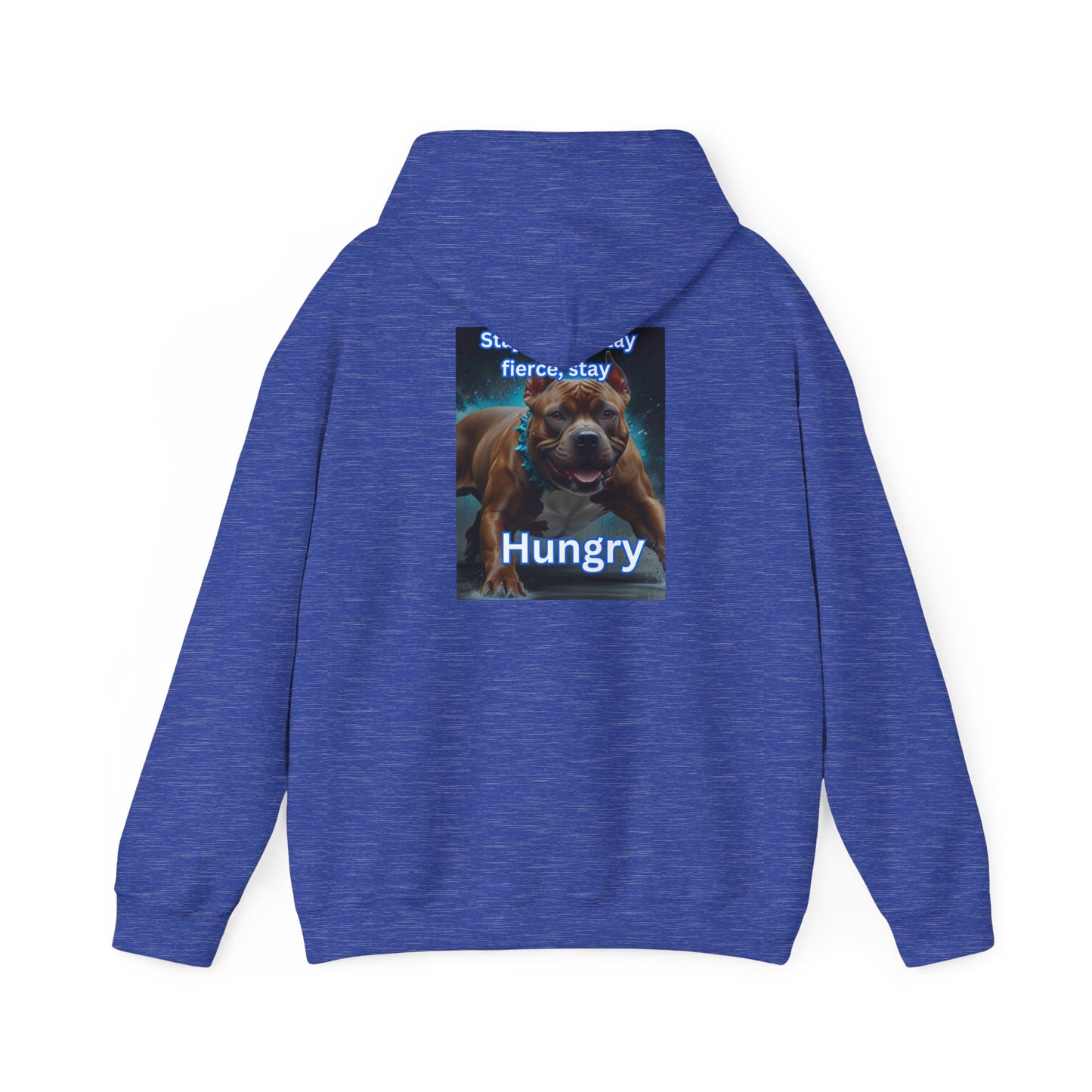 Stay Hungry Heavy Blend™ Hooded Sweatshirt