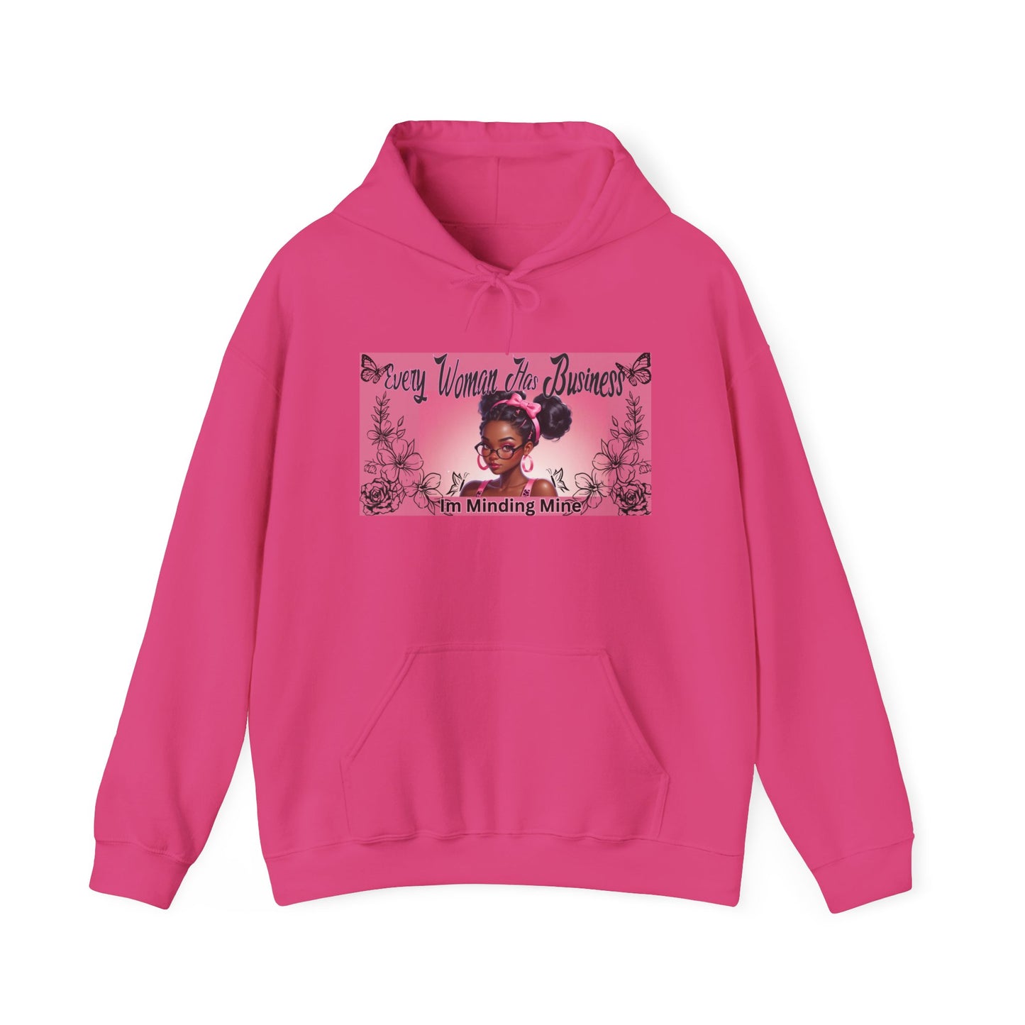 Every Women has Business Heavy Blend™ Hooded Sweatshirt