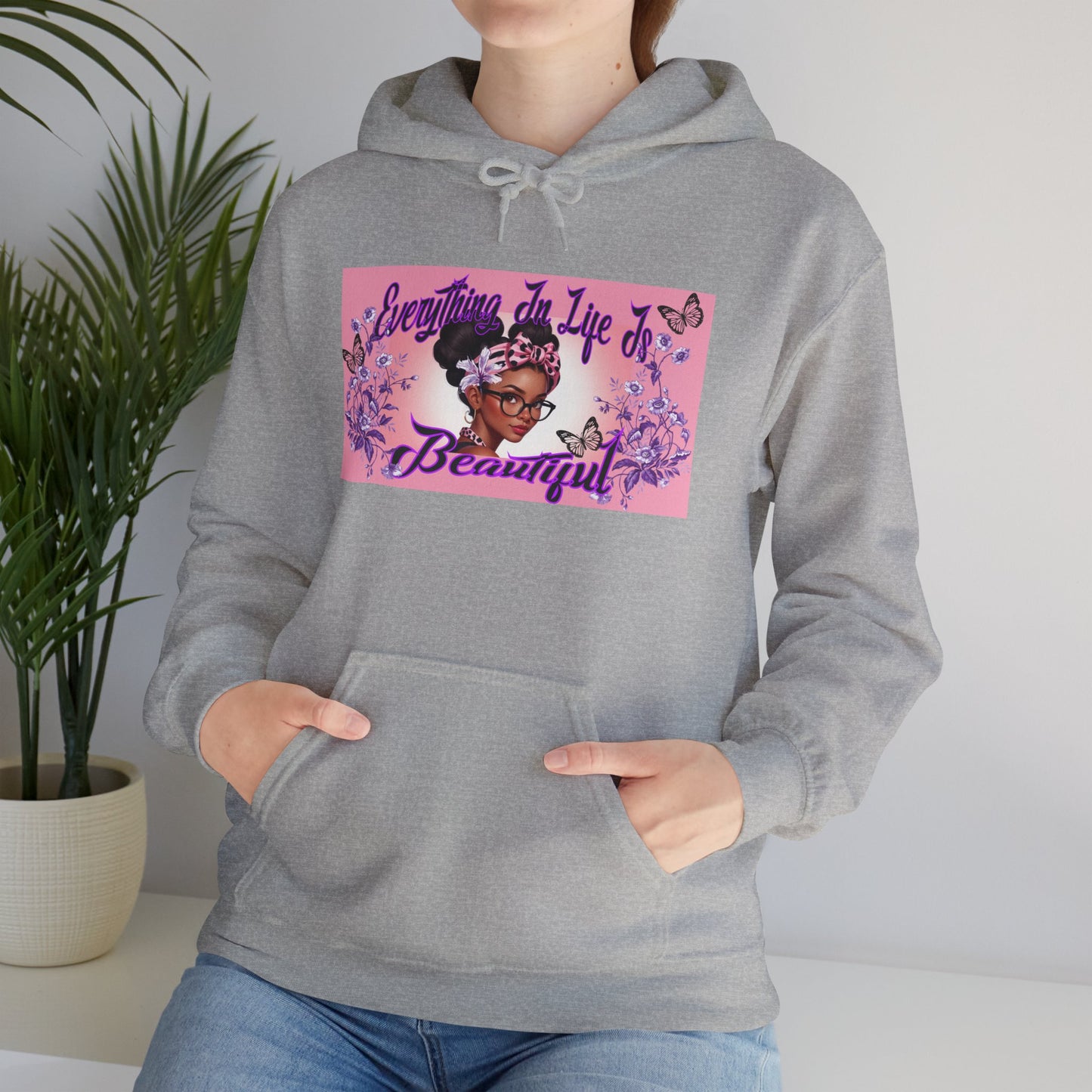 Everything In Life Is Beautiful Heavy Blend™ Hooded Sweatshirt